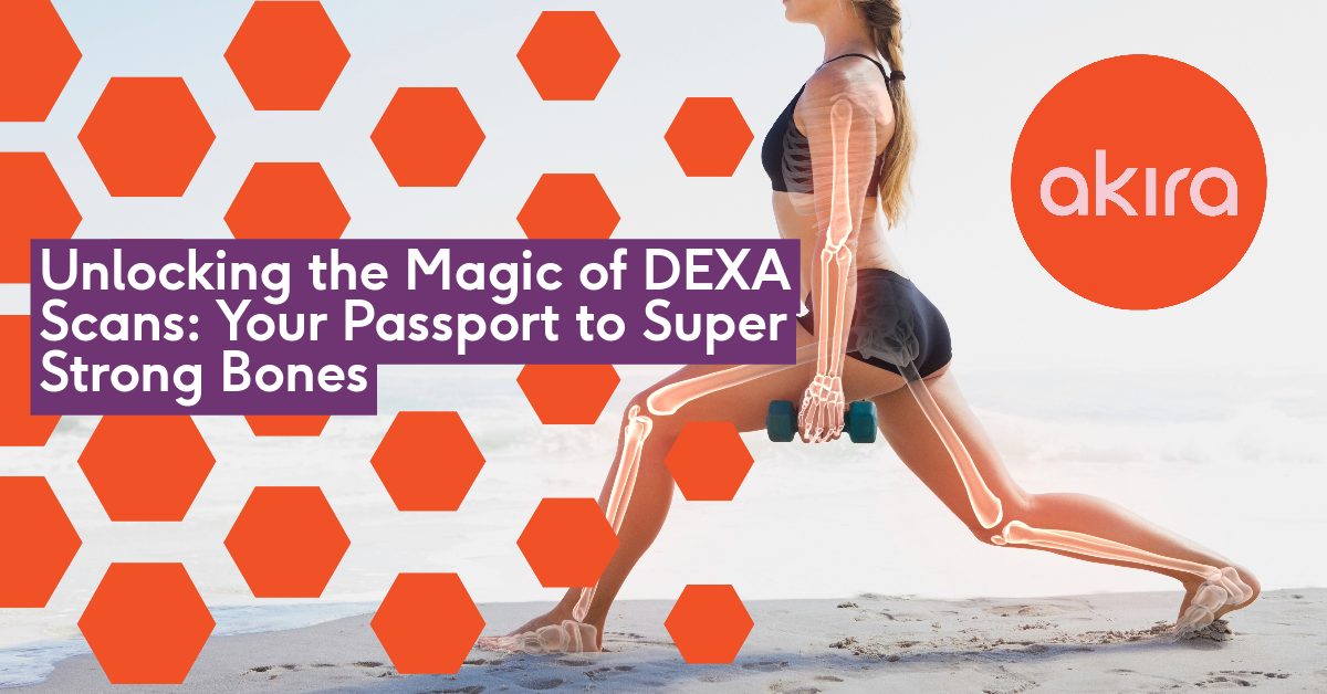 Unlocking the Magic of DEXA Scans: Your Passport to Super Strong Bones